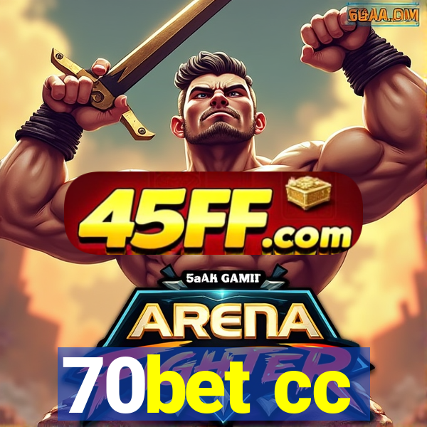 70bet cc